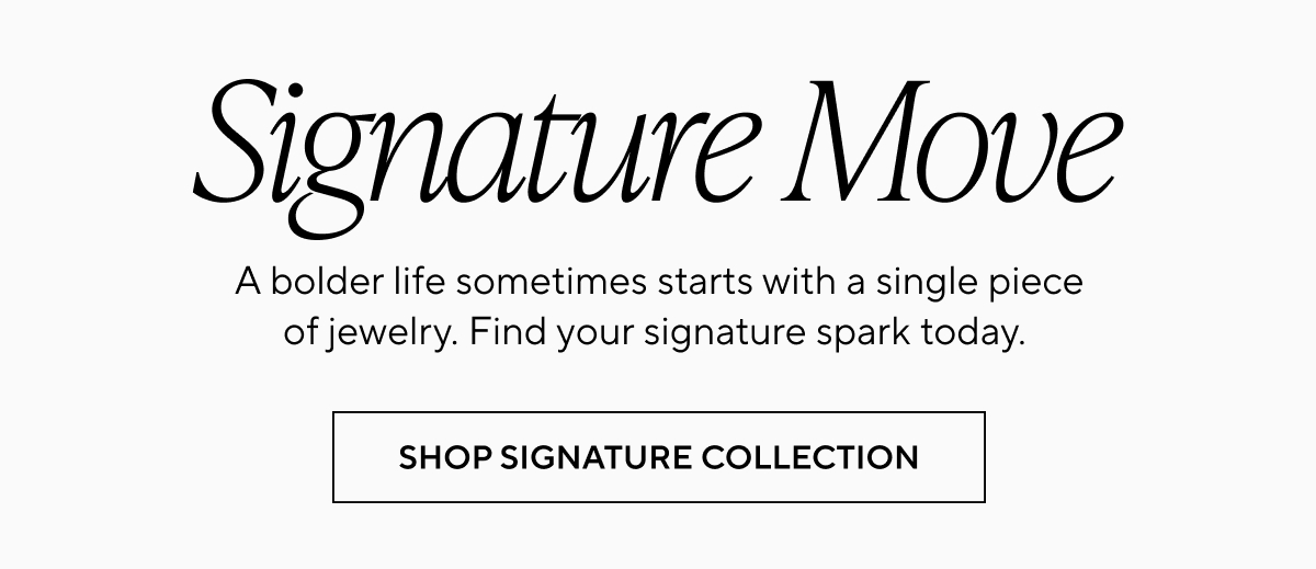 SHOP SIGNATURE COLLECTION