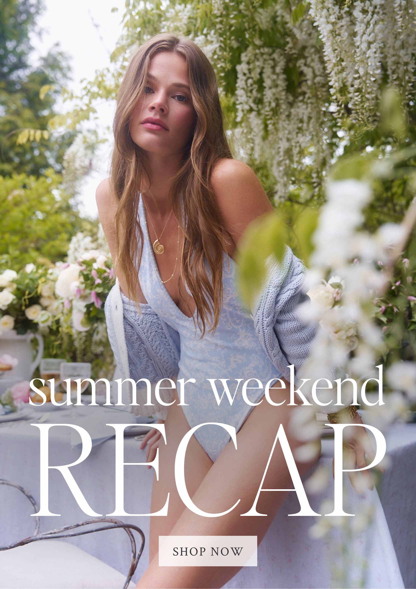 Summer Weekend Recap  <SHOP NOW>