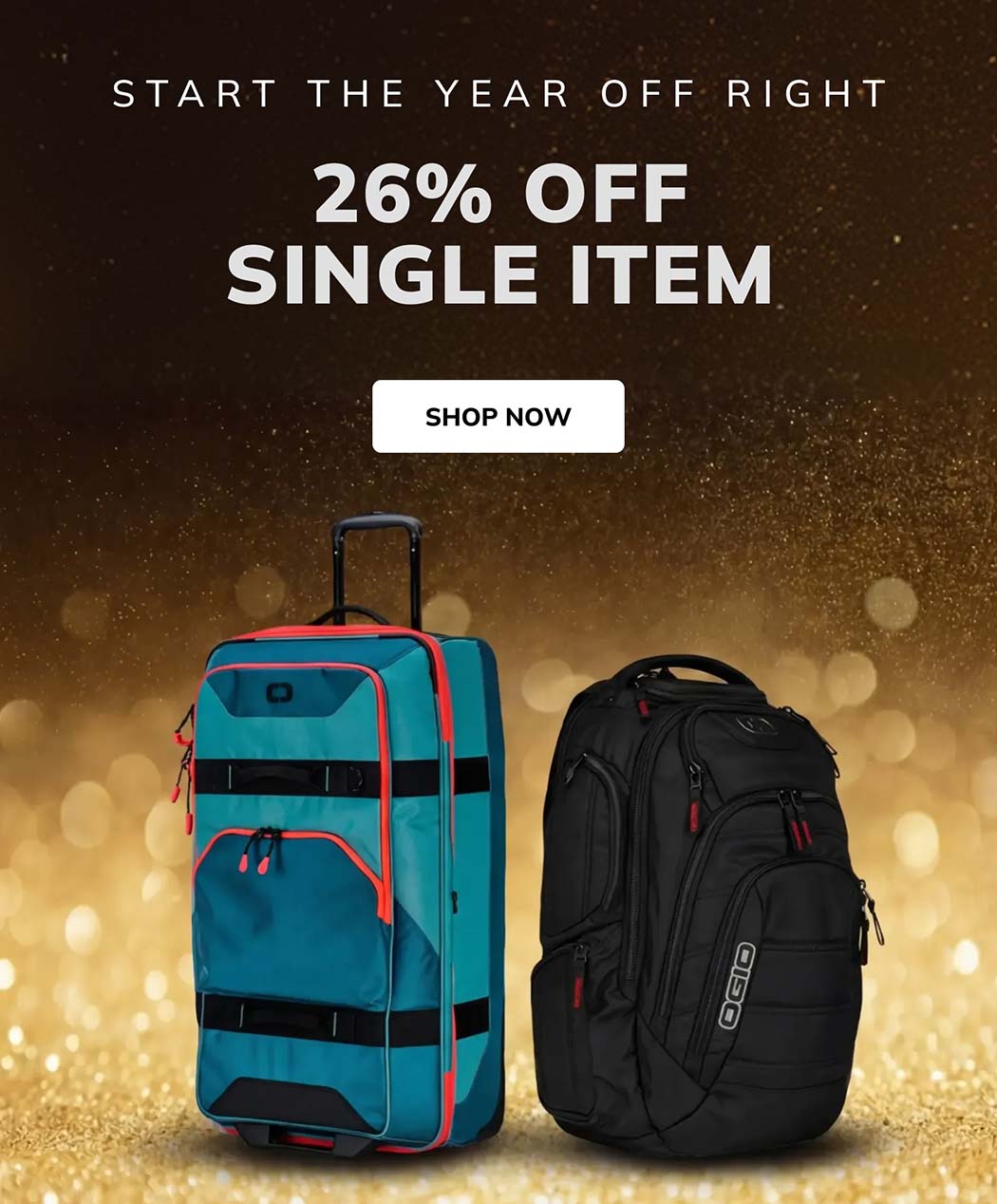 Start The Year Off Right twenty six percent Off A Single Item shop now