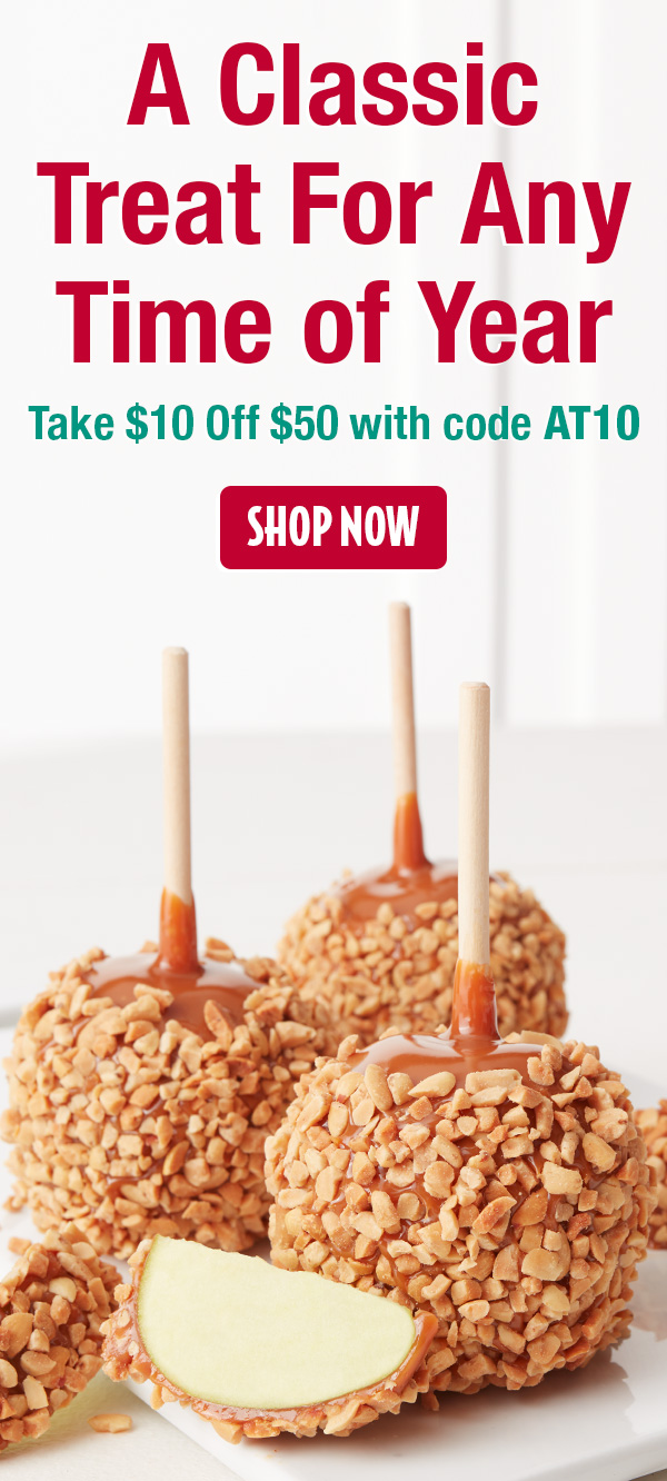 A Classic Treat for Any Time of Year $10 Off $50 with AT10