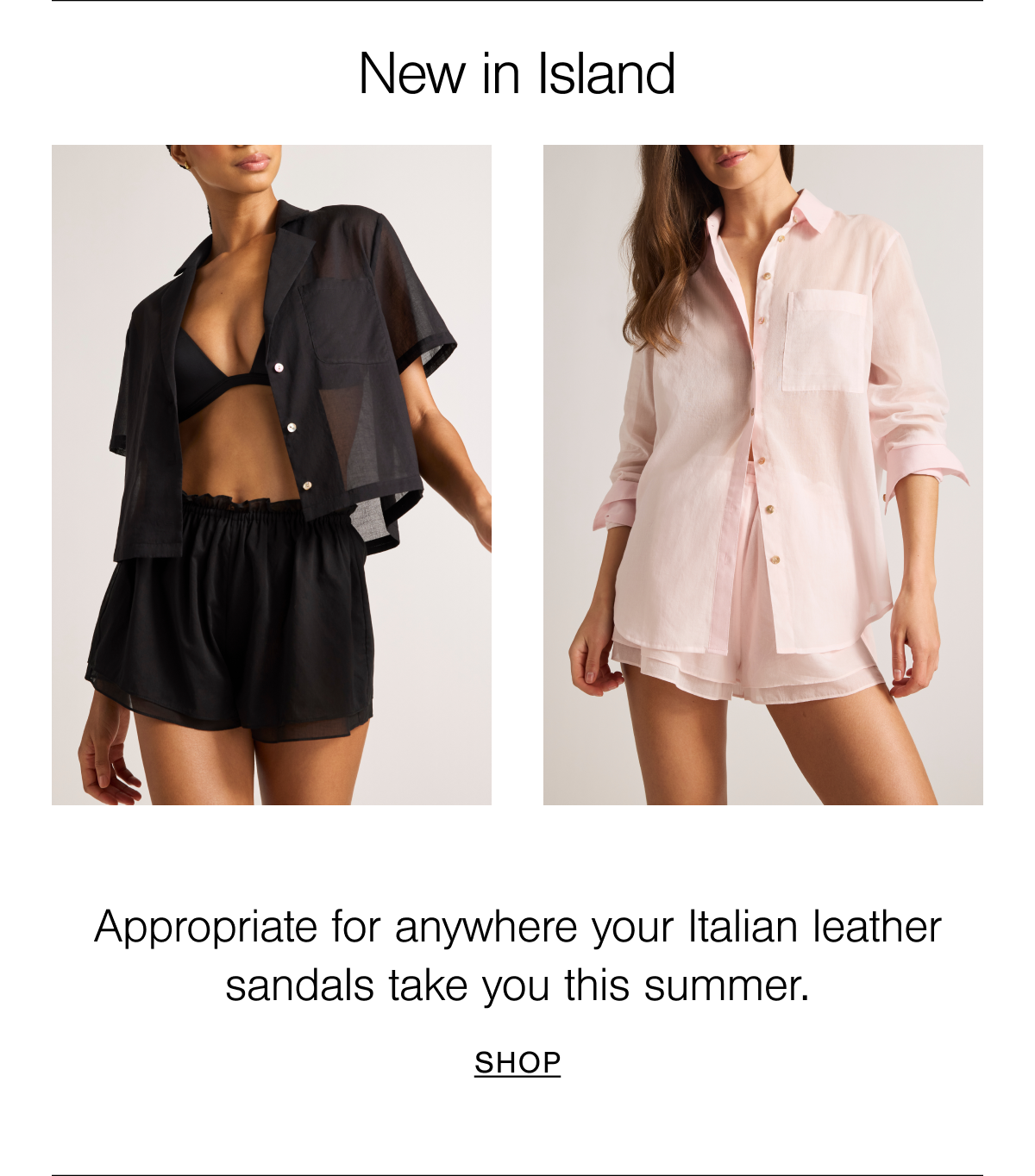 New in Island. Featuring the Island Short Sleeve Shirt, Play Short, and Shirt. Shop Island.