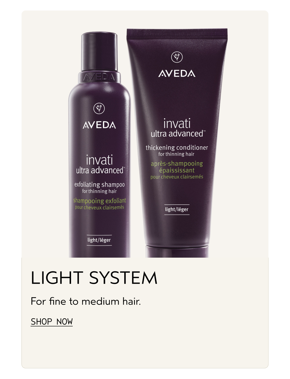 LIght system | For fine to medium hair. | SHOP NOW