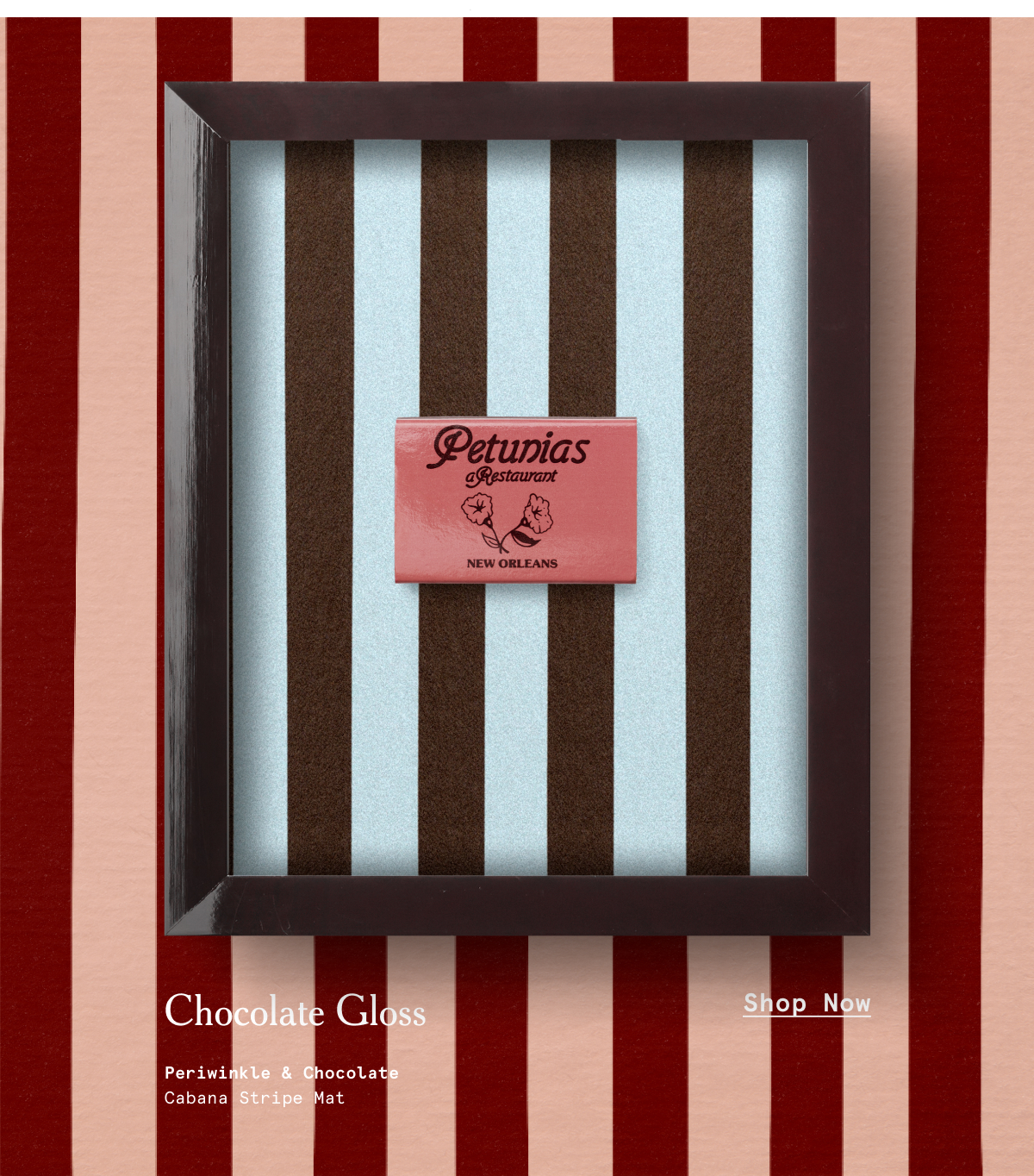Chocolate Gloss Periwinkle and Chocolate Cabana Stripe Mat