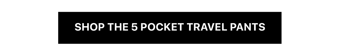 5 Pocket Travel Pants