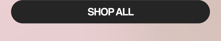 SHOP ALL