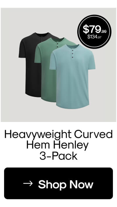 Heavyweight Curved Hem Henley  3-Pack