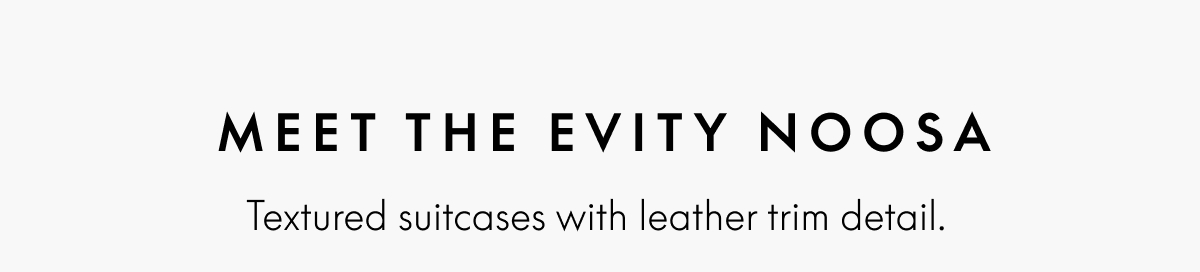 Meet Evity Noosa