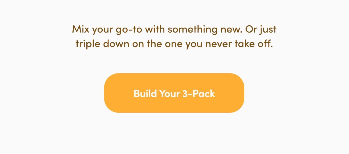 Build Your 3-Pack