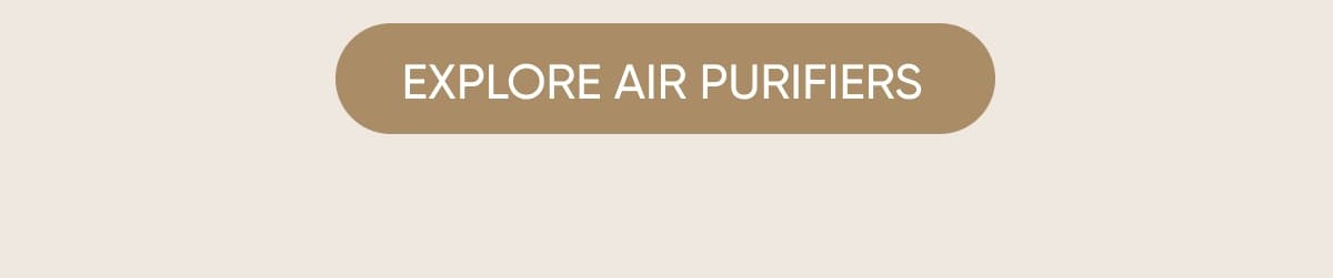 Explore air purifiers