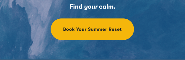 Find your calm.