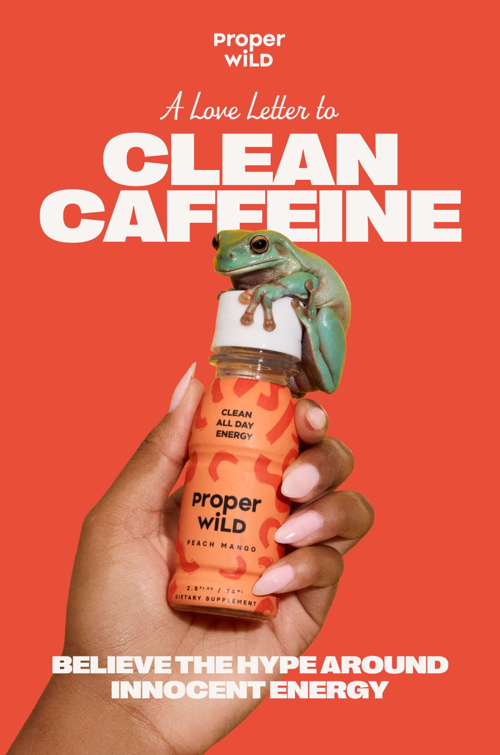proper wild - a love letter to clean caffeine - believe the hype around innocent energy