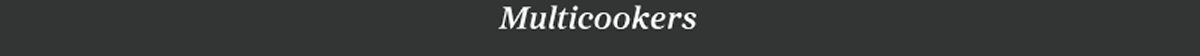 Multicookers