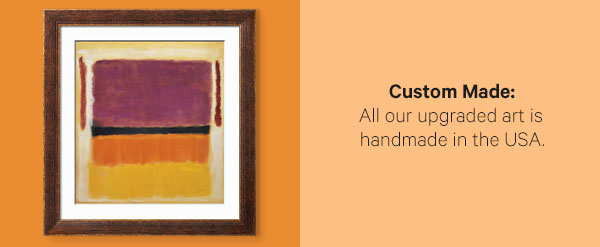 Custom Made: All our upgraded art is handmade in the USA
