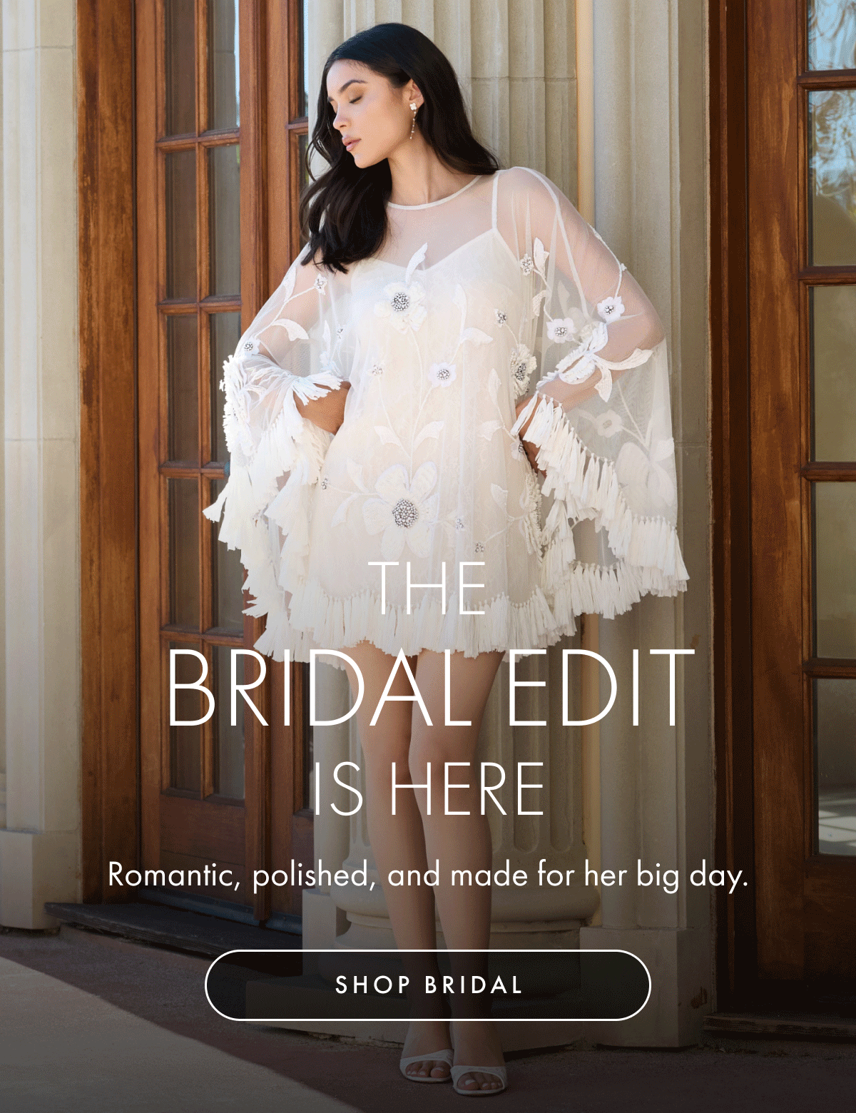 The Bridal Edit Is Here | Shop Bridal