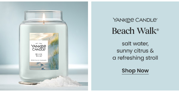 Yankee Candle Beach Walk with salt water, sunny citrus and a refreshing stroll. Shop Now button.