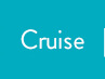 Cruise