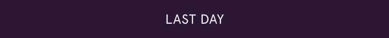 Last Day