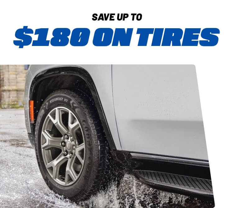 Save Up to $180 On Tires