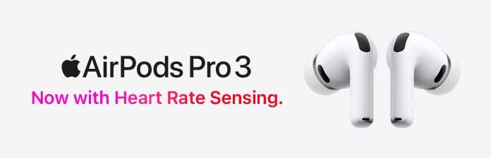 Apple AirPods Pro 3. Now with heart rate sensing