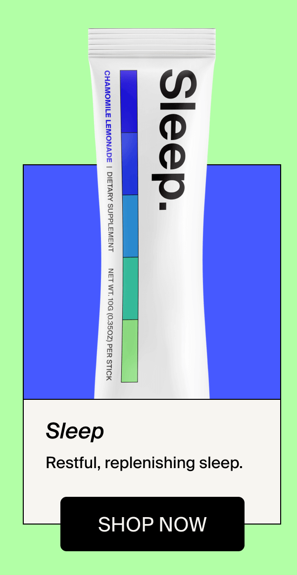 Sleep | Shop Now