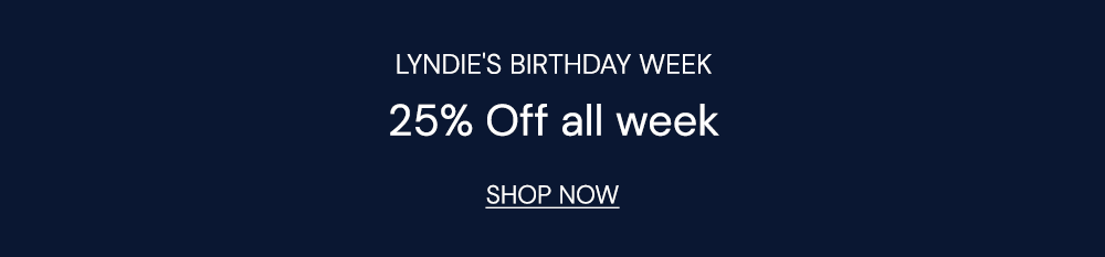Lyndie's Birthday Week