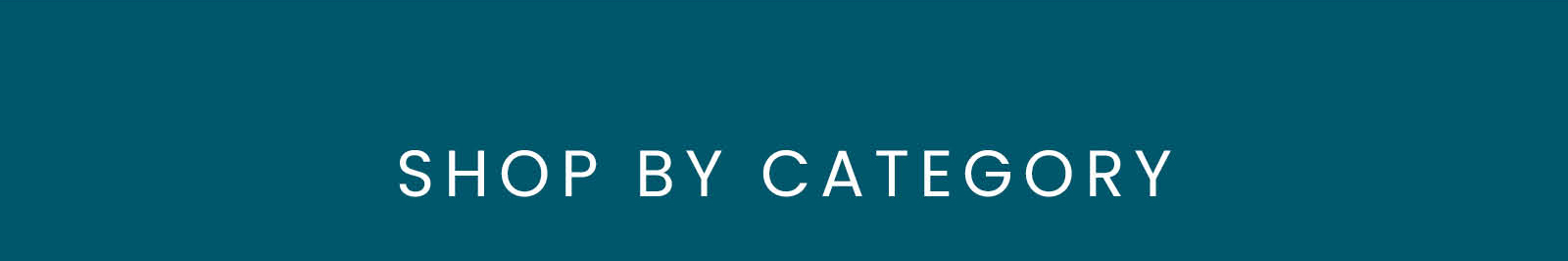 SHOP BY CATEGORY