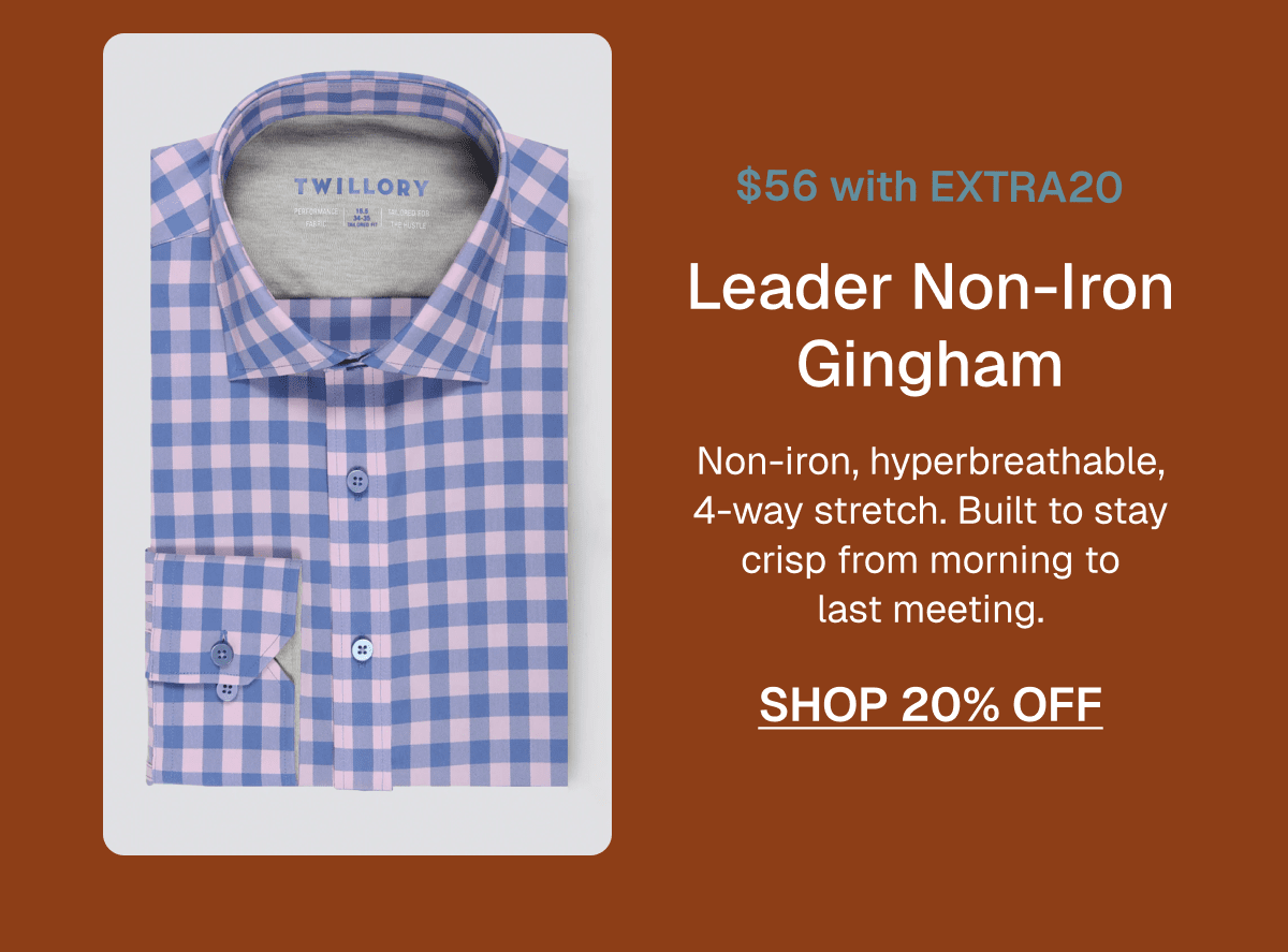 $56 with EXTRA20 Leader Non-Iron Gingham