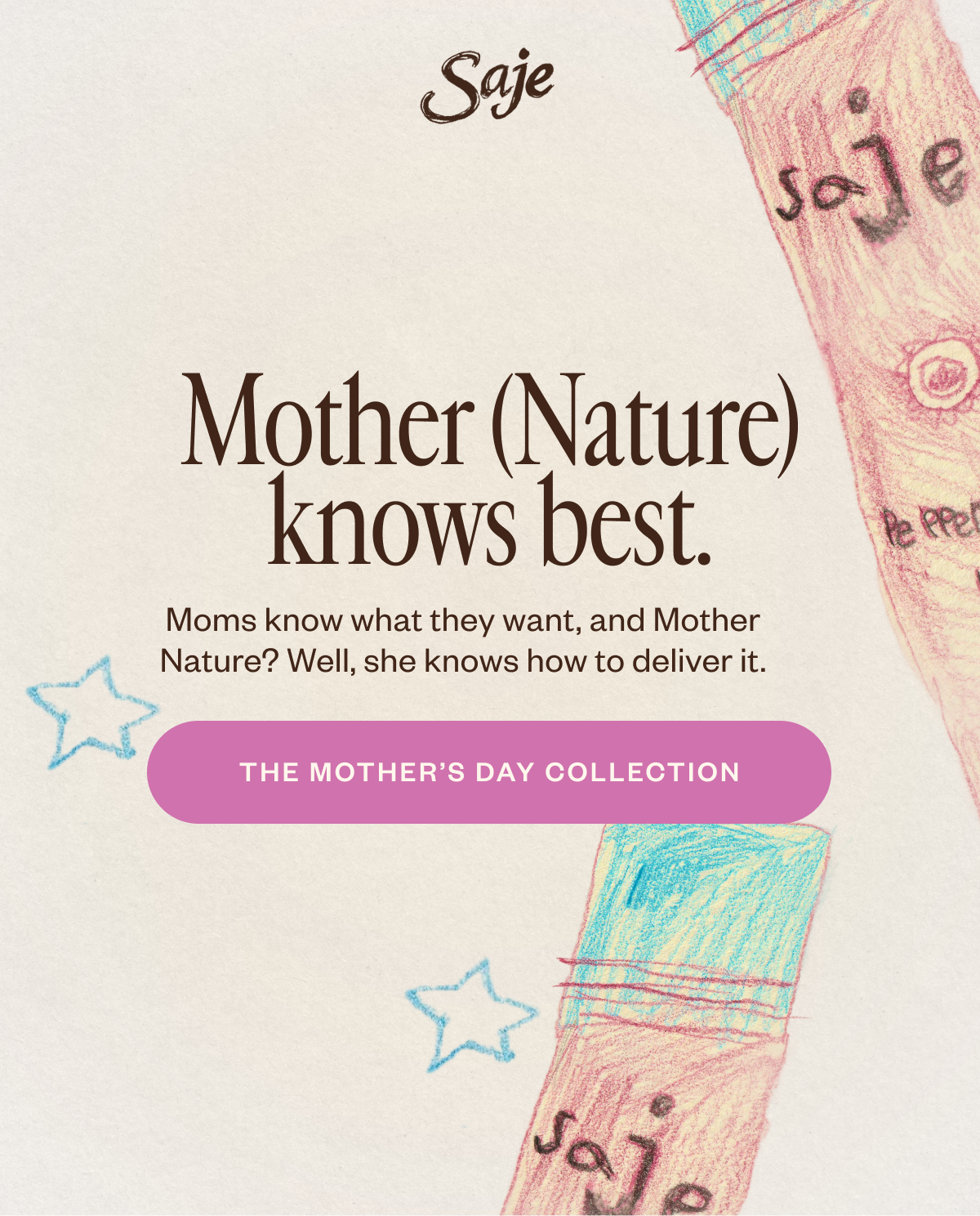Mother (Nature) knows best.