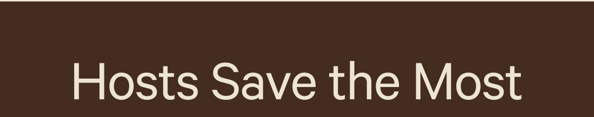 Hosts Save The Most