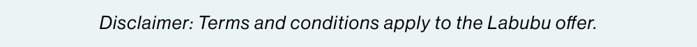 Labubu offer terms and conditions