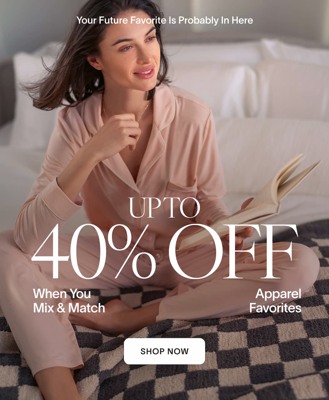 Your Future Favorite Is Probably In Here. Up To 40% OFF When You Mix & Match Apparel Favorites [SHOP NOW]