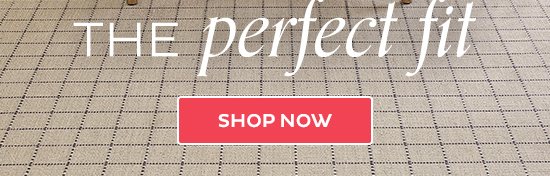 The Perfect Fit - Shop Now