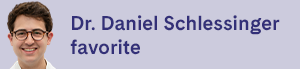 Dr. Daniel Schlessinger favorite