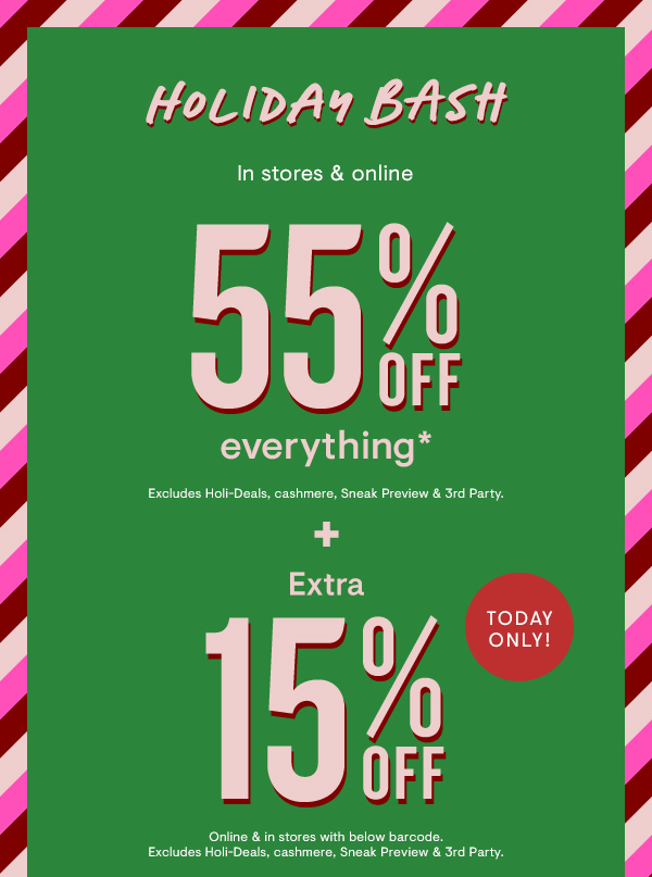 55% off everything + Extra 15% off