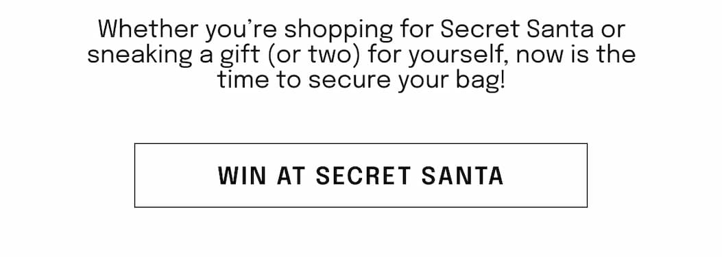 WIN AT SECRET SANTA