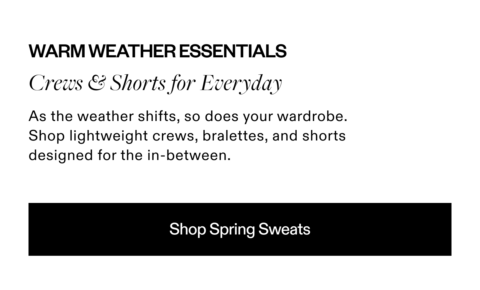 Warm Weather Essential 