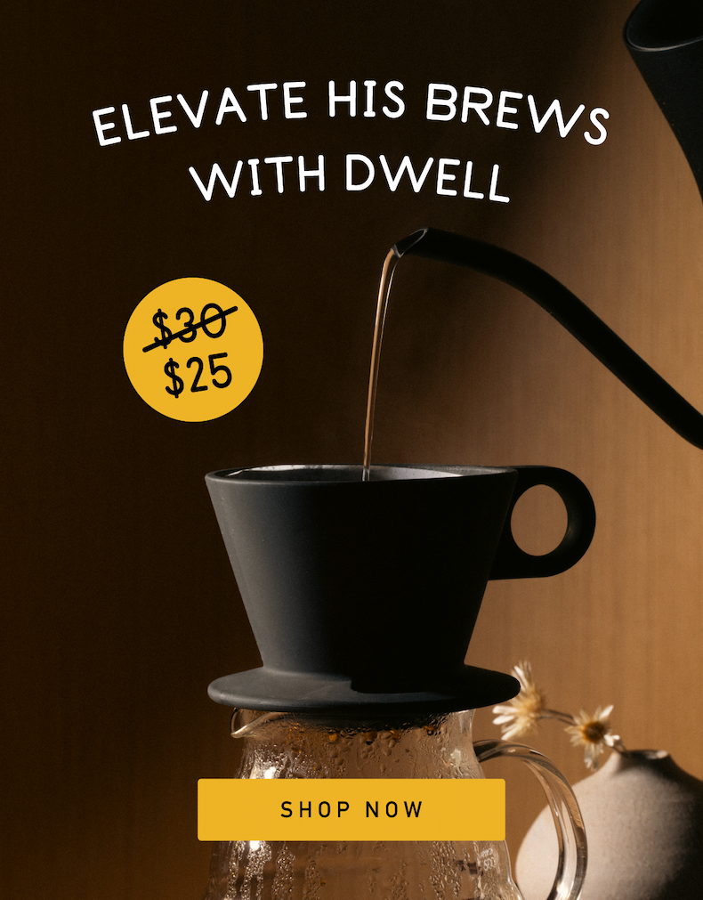 Shop Dwell Dripper