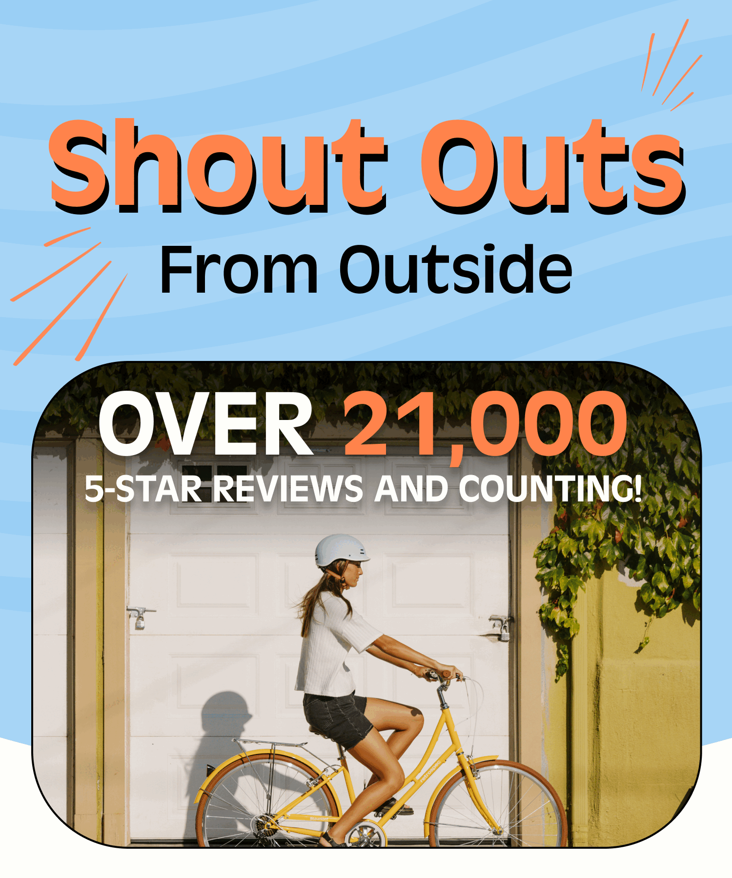 shout outs from outside over 21,000 5-star reviews and counting!