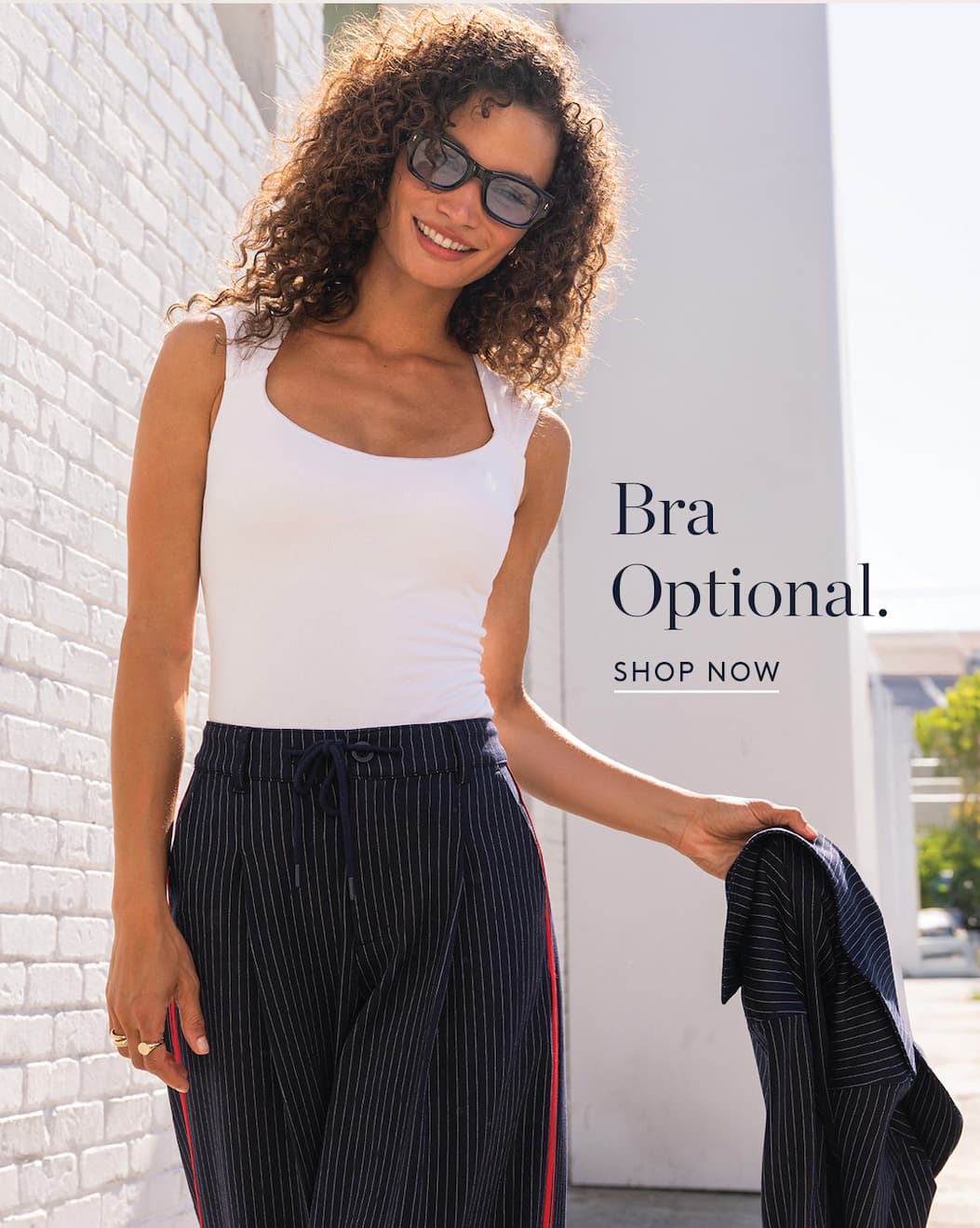 Bra Optional. Shop Now.