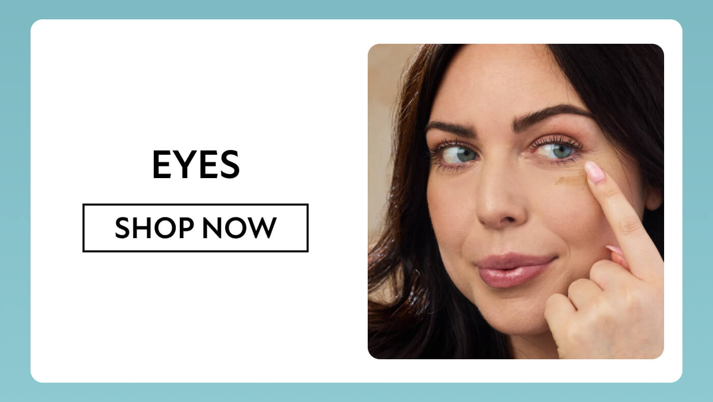 EYES | SHOP NOW
