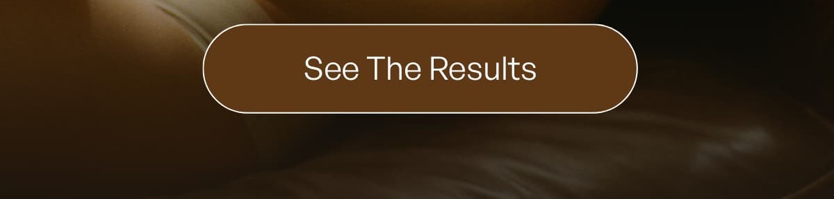 See The Results