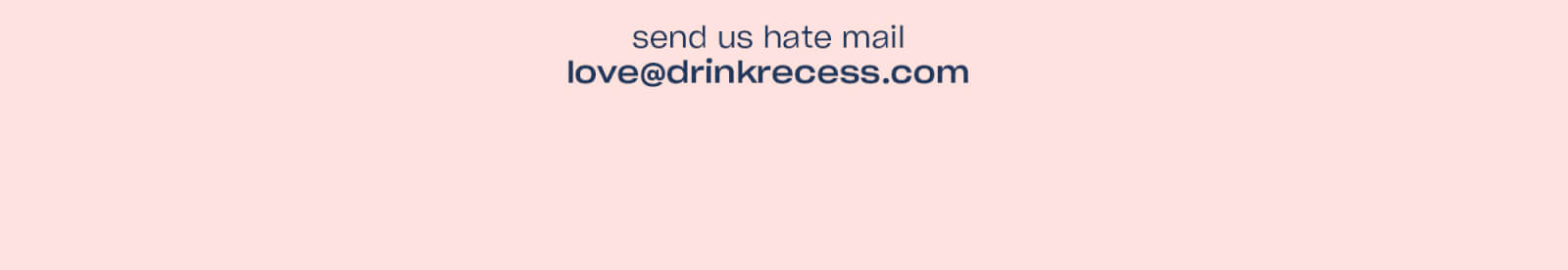 Recess Hate Mail