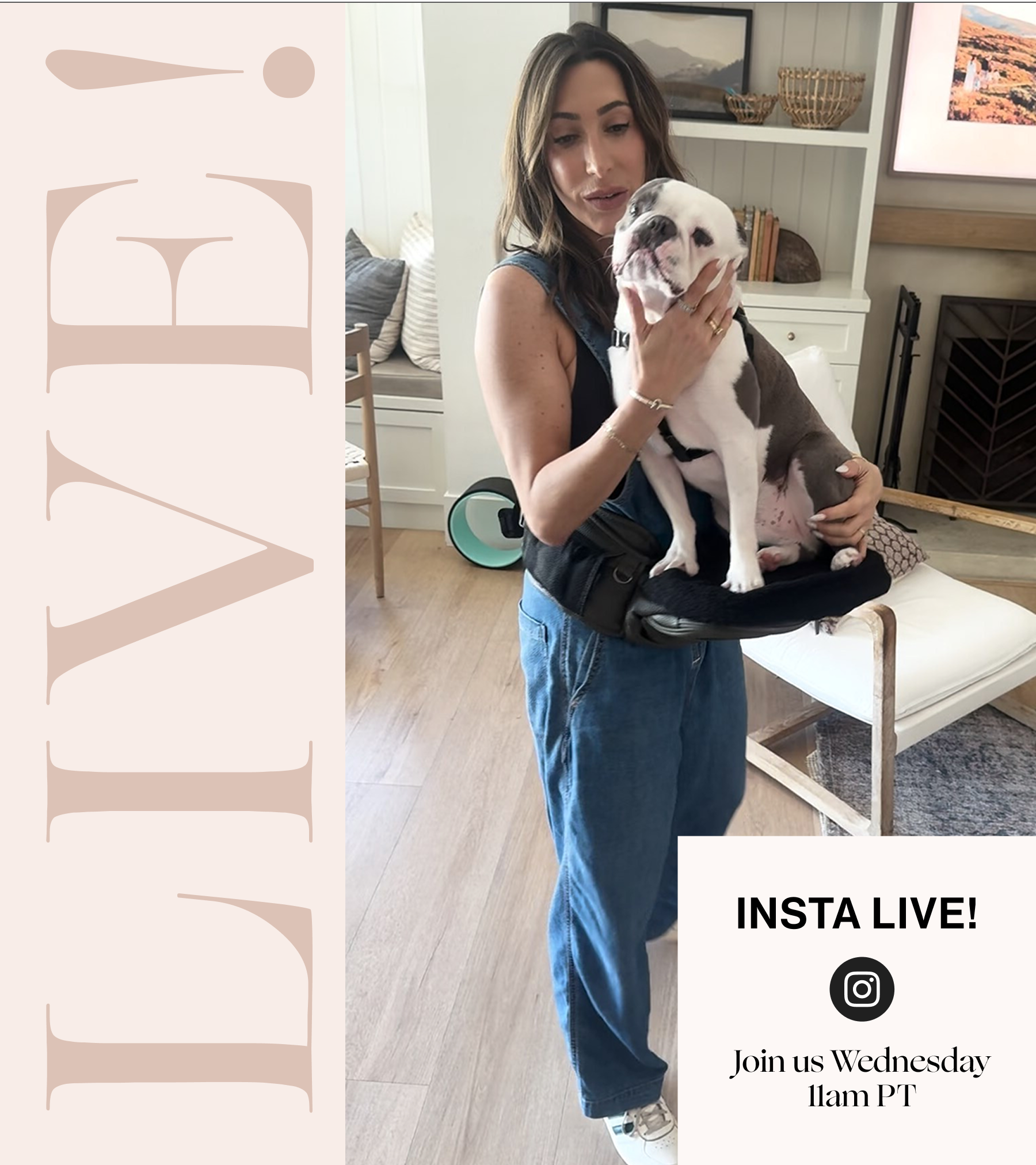 Insta Live! Join us Wednesday 11am PT