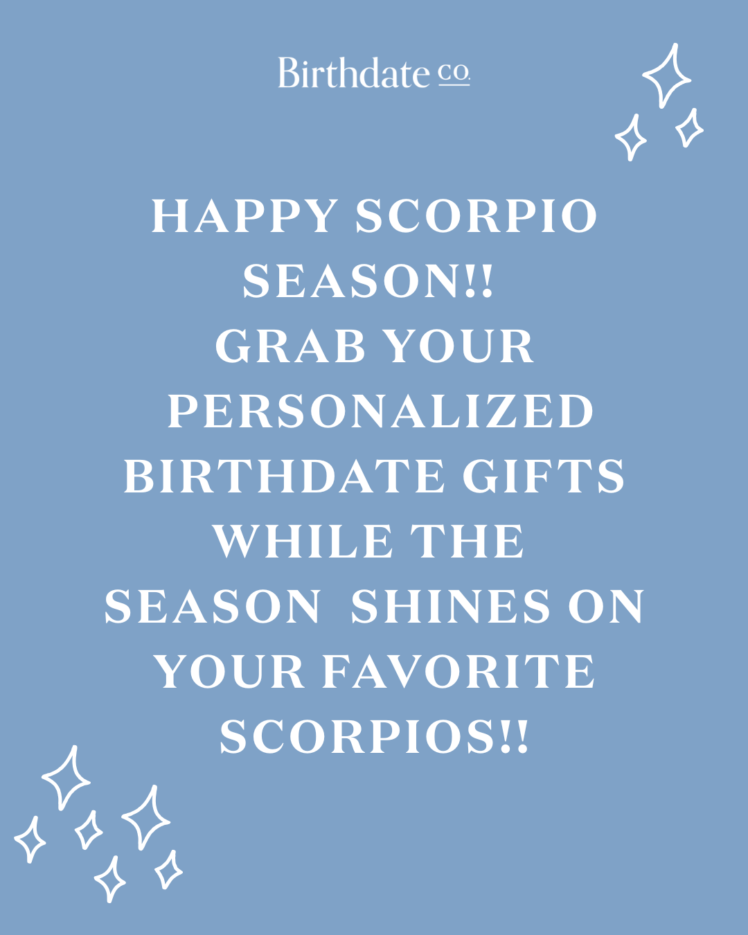 Happy Scorpio Season!! Grab Your Personalized Birthdate Gifts While The Season Shines On Your Favorite Scorpios!!