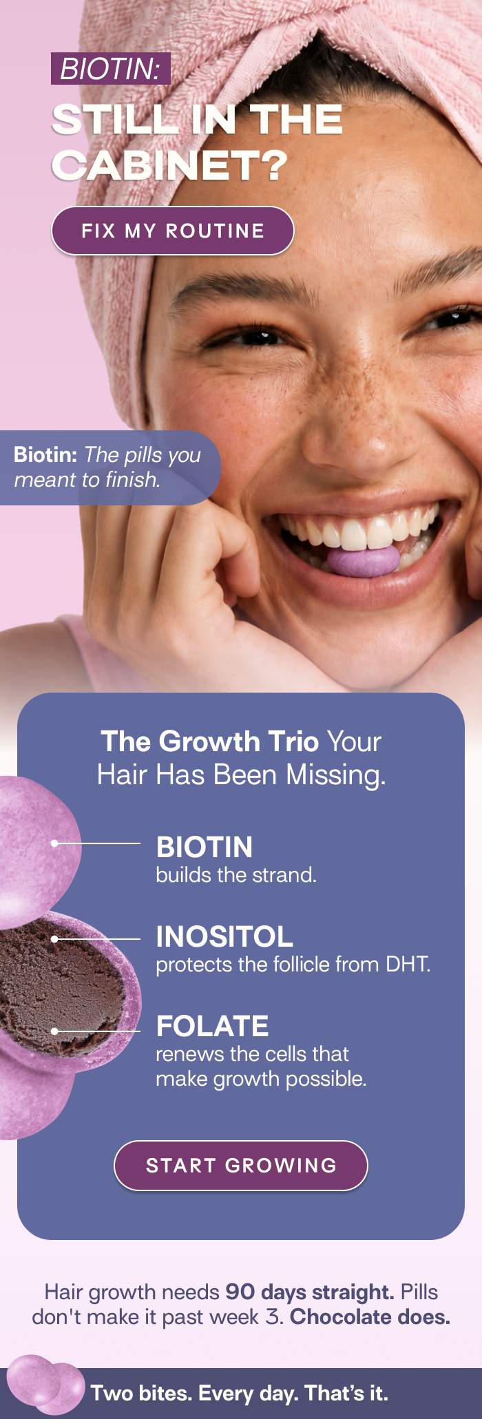 BIOTIN + INOSITOL + FOLATE = START GROWING YOUR HAIR