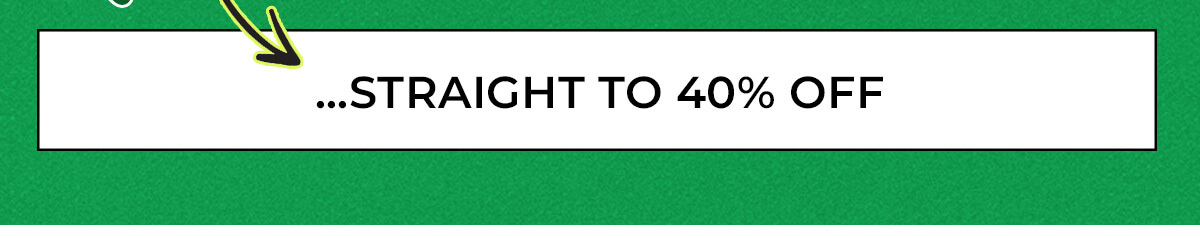 Take 40% off