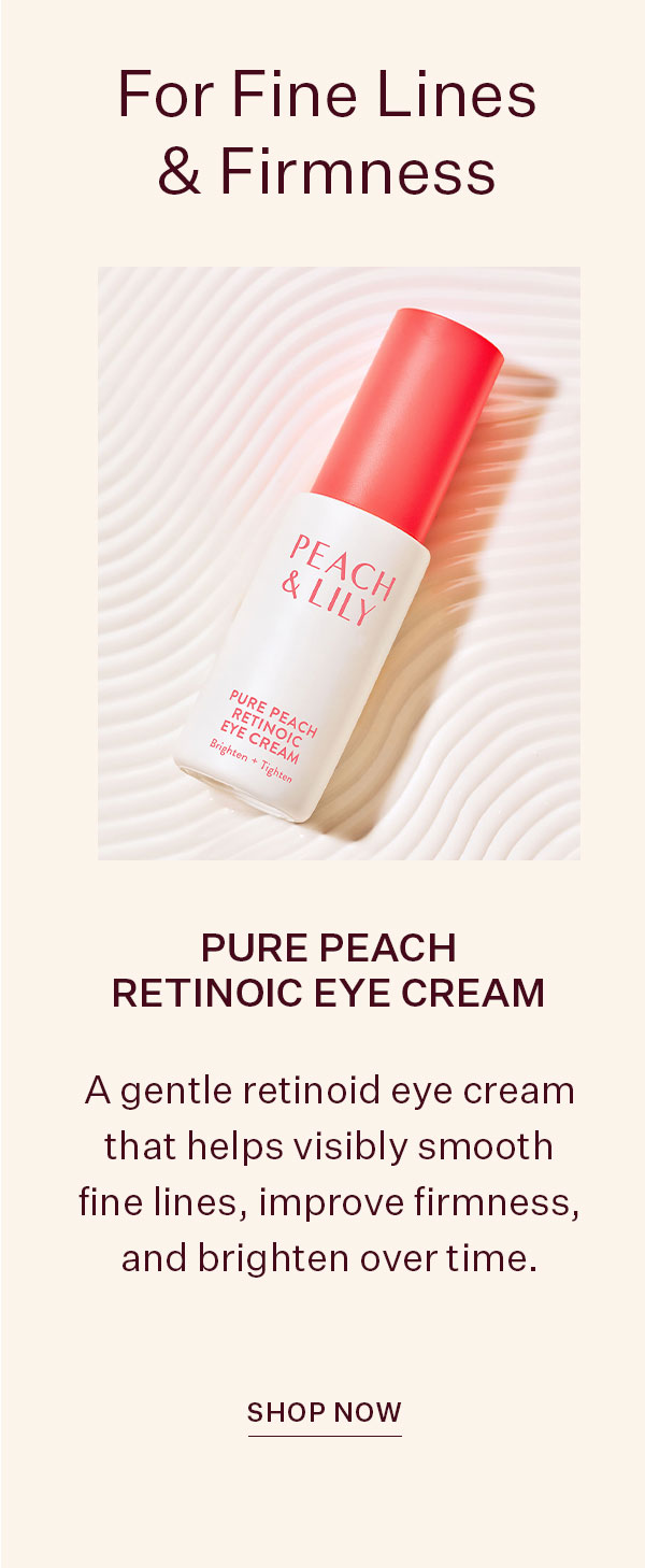 For Fine Lines & Firmness