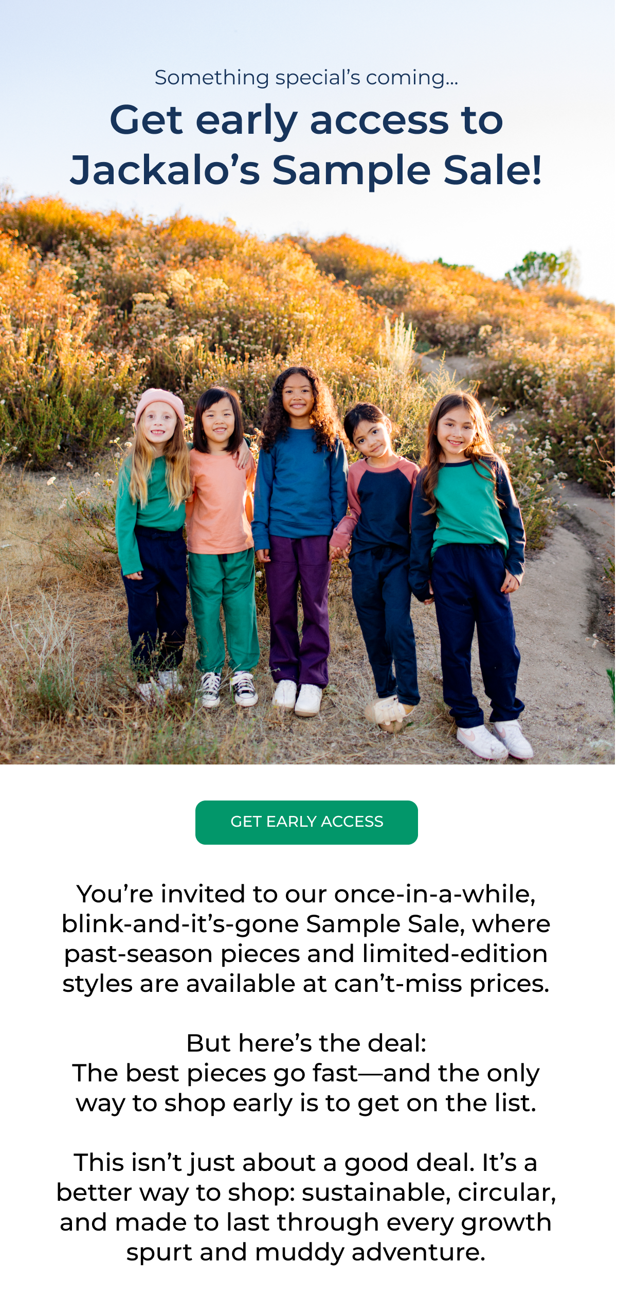Sign up for Early Access to Jackalos Sample Sale