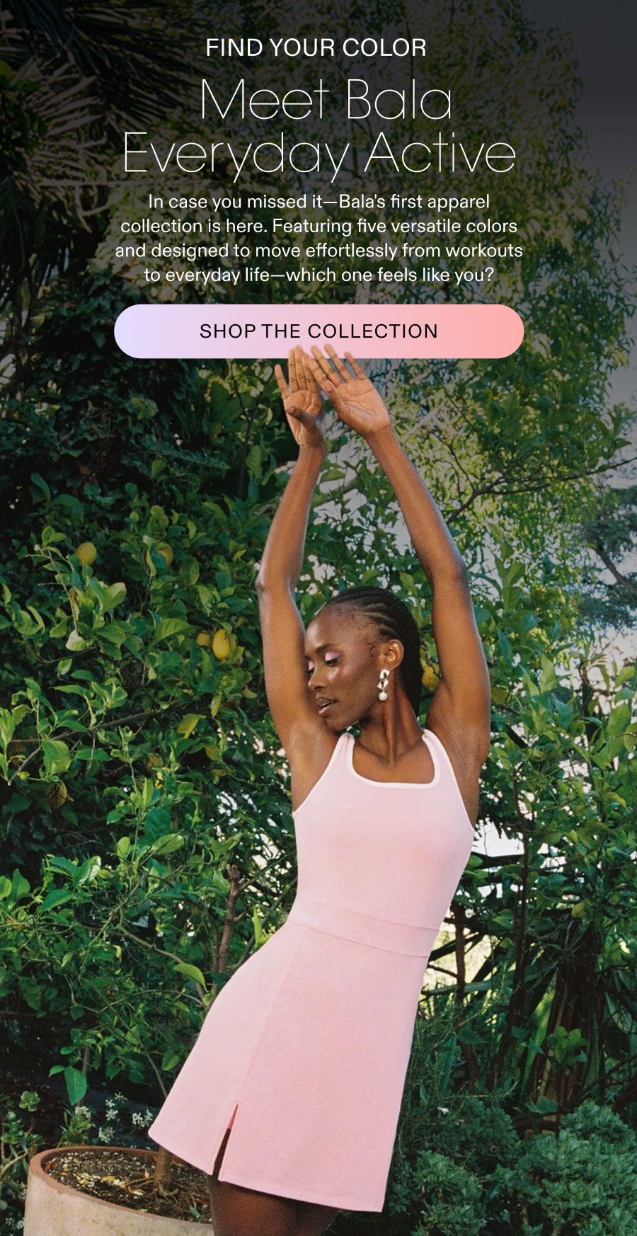 Meet Bala Everyday Active - SHOP THE COLLECTION