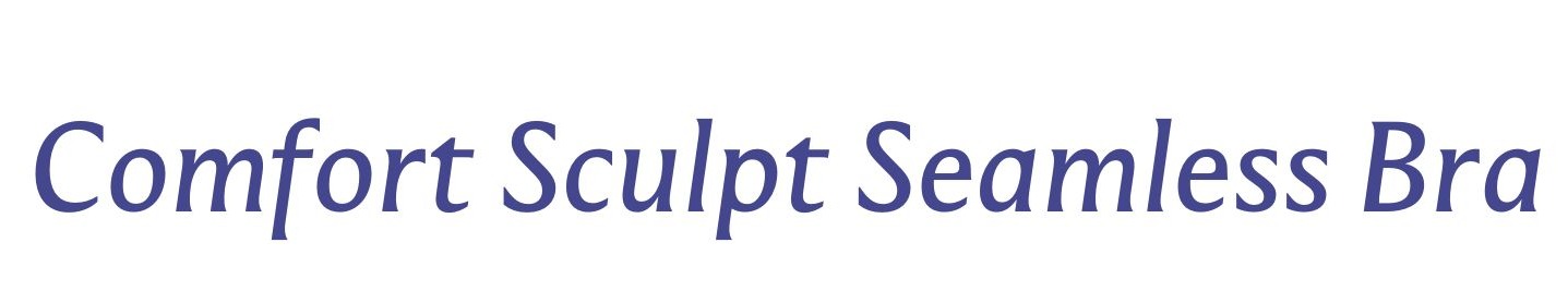 Comfort Sculpt Seamless Bra